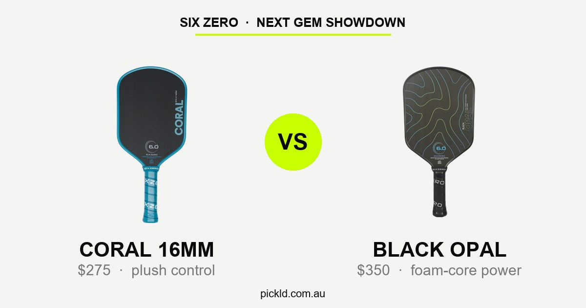Six Zero Coral 16mm vs Six Zero Black Opal pickleball paddle comparison